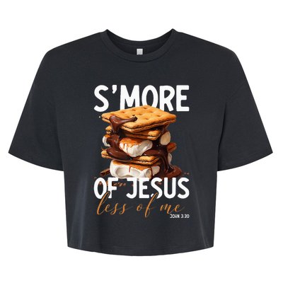 SMore Of Jesus Less Of Me Funny Christian Smore Bella+Canvas Jersey Crop Tee