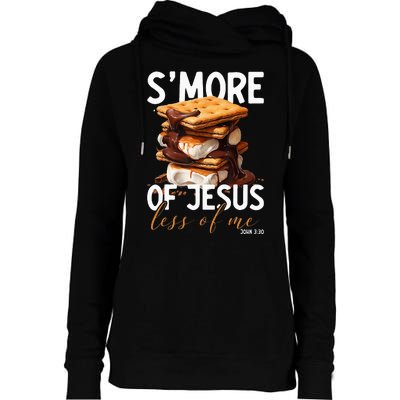 SMore Of Jesus Less Of Me Funny Christian Smore Womens Funnel Neck Pullover Hood