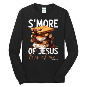 SMore Of Jesus Less Of Me Funny Christian Smore Tall Long Sleeve T-Shirt