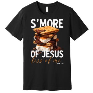 SMore Of Jesus Less Of Me Funny Christian Smore Premium T-Shirt