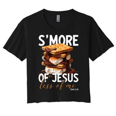 SMore Of Jesus Less Of Me Funny Christian Smore Women's Crop Top Tee