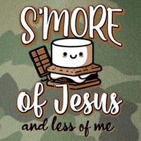 SMore Of Jesus And Less Of Me Legacy Tie Dye Trucker Hat