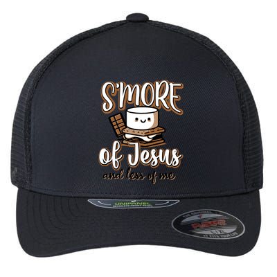 SMore Of Jesus And Less Of Me Flexfit Unipanel Trucker Cap