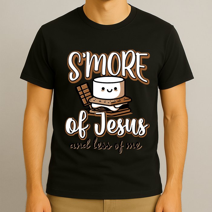 SMore Of Jesus And Less Of Me T-Shirt