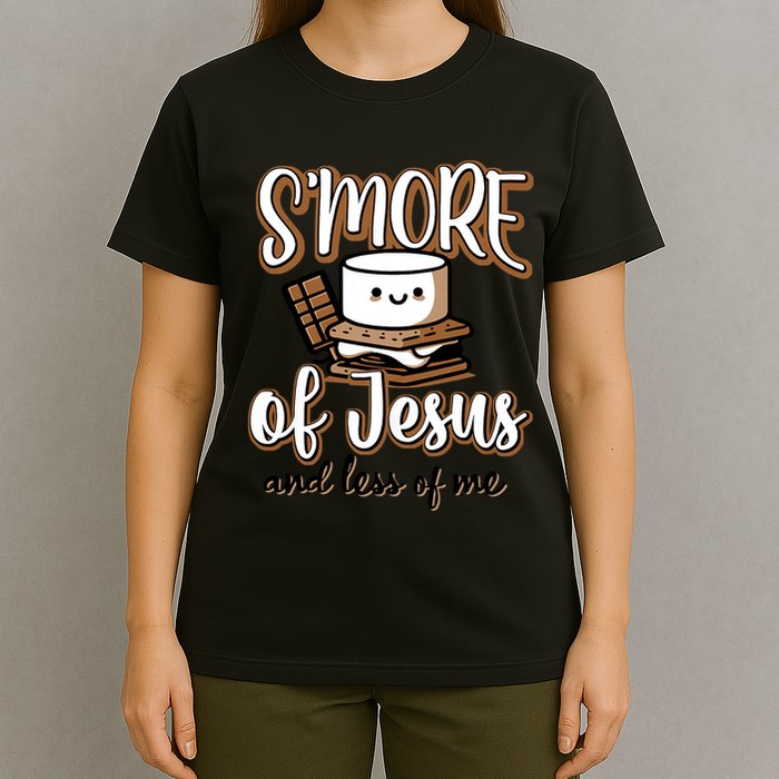SMore Of Jesus And Less Of Me T-Shirt