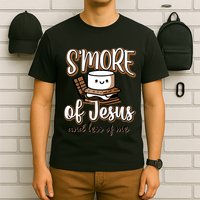 SMore Of Jesus And Less Of Me T-Shirt
