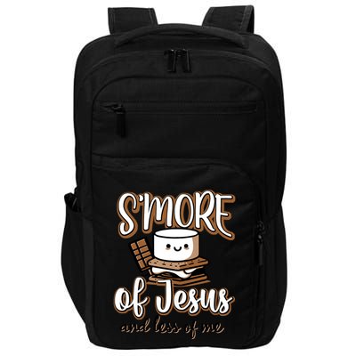 SMore Of Jesus And Less Of Me Impact Tech Backpack