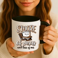SMore Of Jesus And Less Of Me Mug
