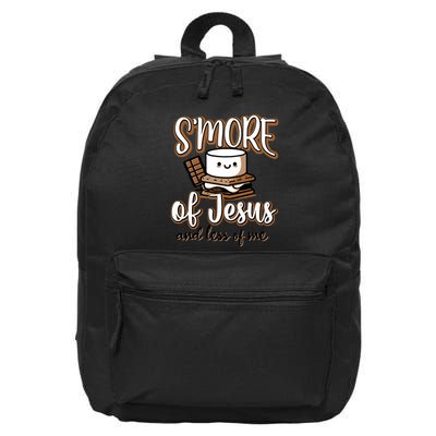 SMore Of Jesus And Less Of Me 16 in Basic Backpack