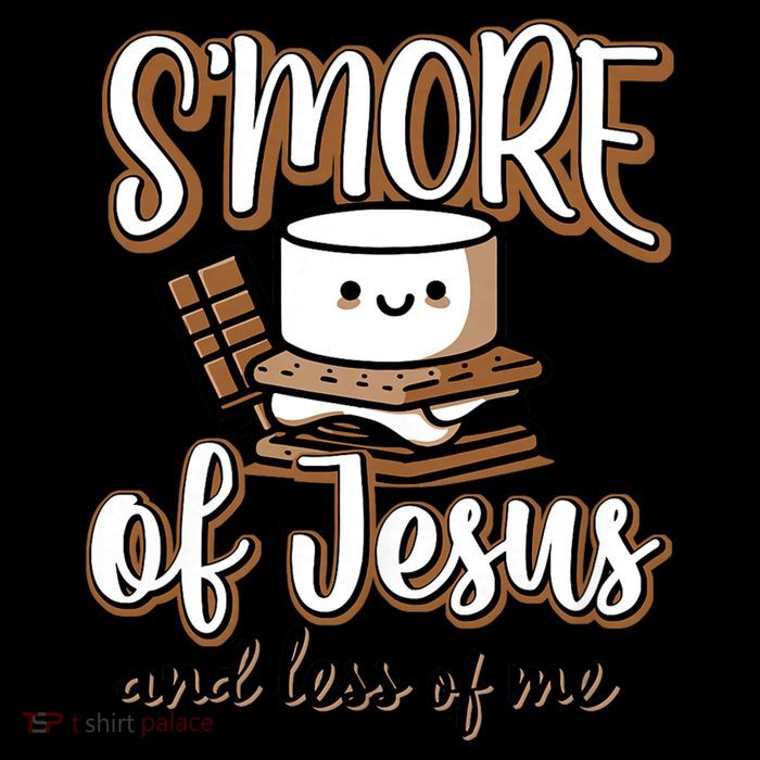 SMore Of Jesus And Less Of Me Toddler Sweatshirt