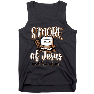 SMore Of Jesus And Less Of Me Tank Top