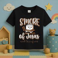SMore Of Jesus And Less Of Me Toddler T-Shirt
