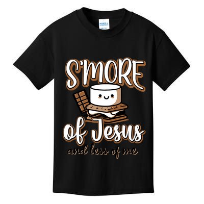 SMore Of Jesus And Less Of Me Kids T-Shirt