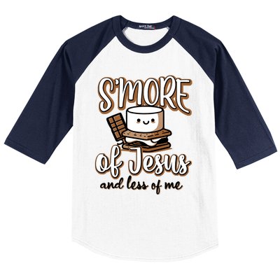 SMore Of Jesus And Less Of Me Baseball Sleeve Shirt