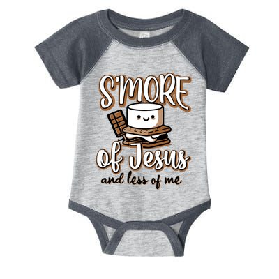 SMore Of Jesus And Less Of Me Infant Baby Jersey Bodysuit