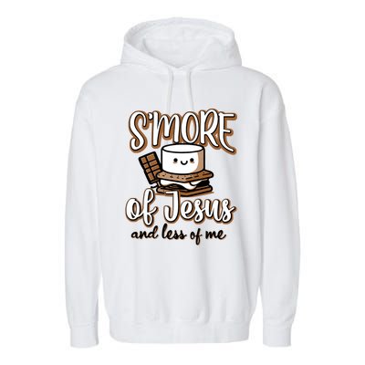 SMore Of Jesus And Less Of Me Garment-Dyed Fleece Hoodie