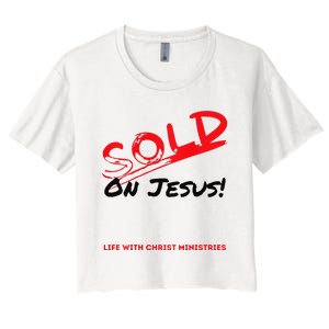 Sold On Jesus Cross Women's Crop Top Tee