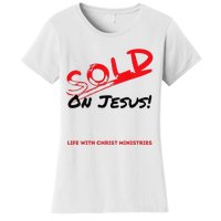 Sold On Jesus Cross Women's T-Shirt