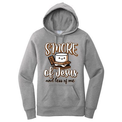 SMore Of Jesus Less Of Me Women's Pullover Hoodie