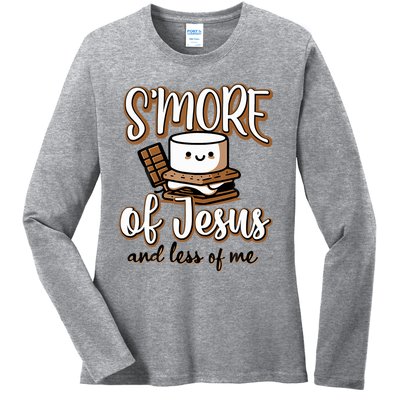 SMore Of Jesus Less Of Me Ladies Long Sleeve Shirt