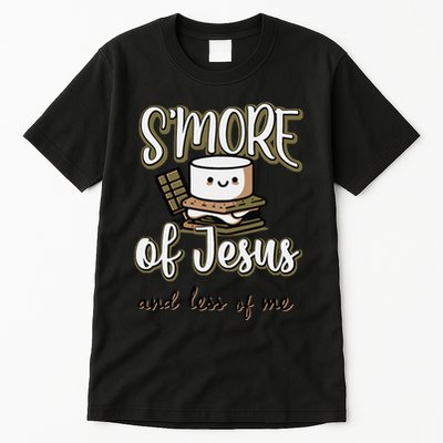 SMore Of Jesus And Less Of Me Tall T-Shirt