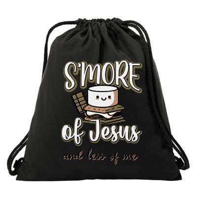 SMore Of Jesus And Less Of Me Drawstring Bag