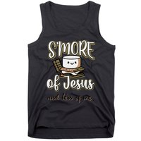 SMore Of Jesus And Less Of Me Tank Top