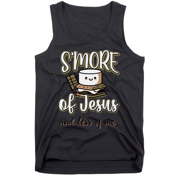 SMore Of Jesus And Less Of Me Tank Top