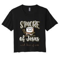 SMore Of Jesus And Less Of Me Crop Top