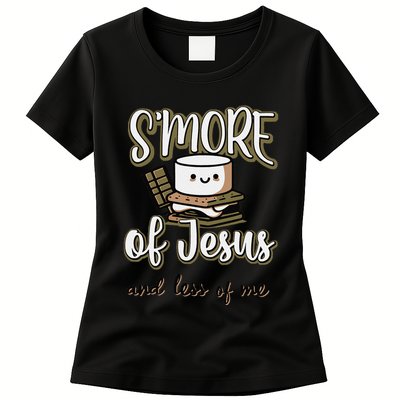 SMore Of Jesus And Less Of Me Womens T-Shirt