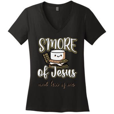 SMore Of Jesus And Less Of Me Women's V-Neck T-Shirt