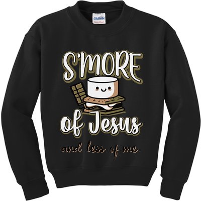 SMore Of Jesus And Less Of Me Kids Sweatshirt