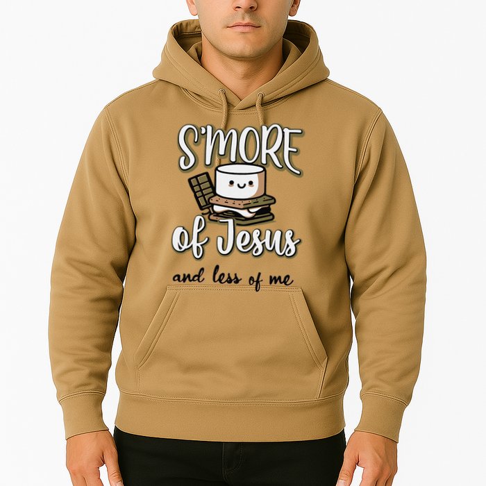 SMore Of Jesus And Less Of Me Hoodie