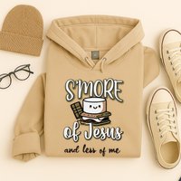 SMore Of Jesus And Less Of Me Hoodie