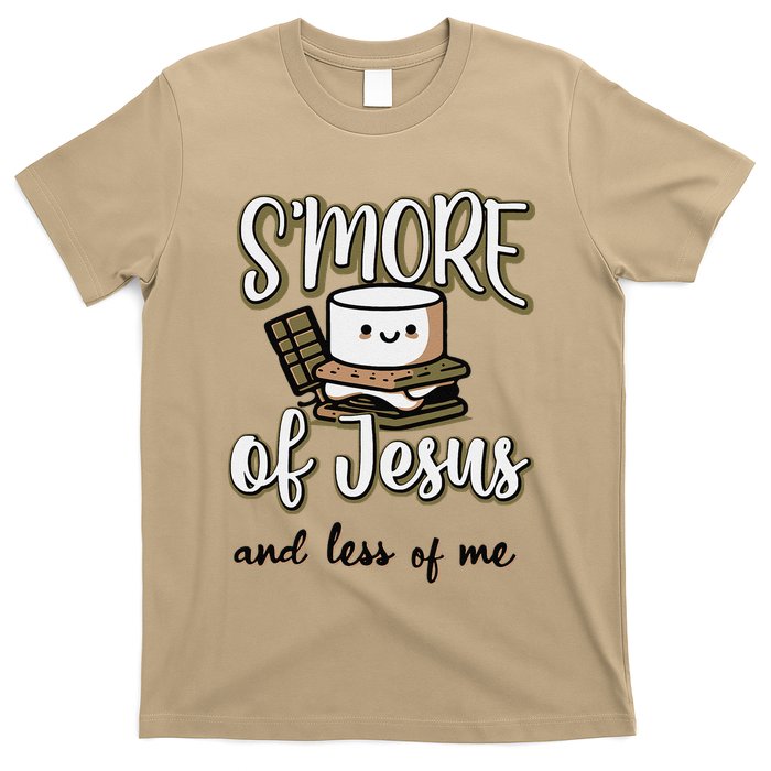 SMore Of Jesus And Less Of Me T-Shirt