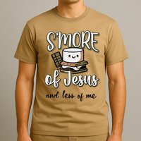 SMore Of Jesus And Less Of Me T-Shirt