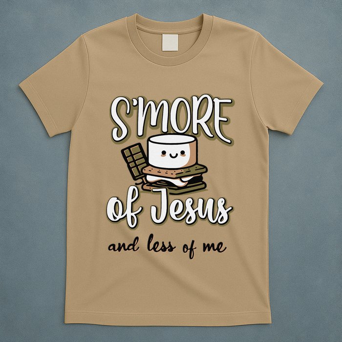 SMore Of Jesus And Less Of Me T-Shirt