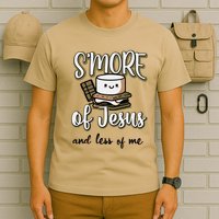 SMore Of Jesus And Less Of Me T-Shirt