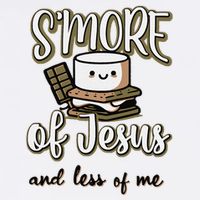 SMore Of Jesus And Less Of Me Garment-Dyed Sweatshirt