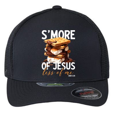 Smore Of Jesus Less Of Me Funny Christian Smore Gift Flexfit Unipanel Trucker Cap