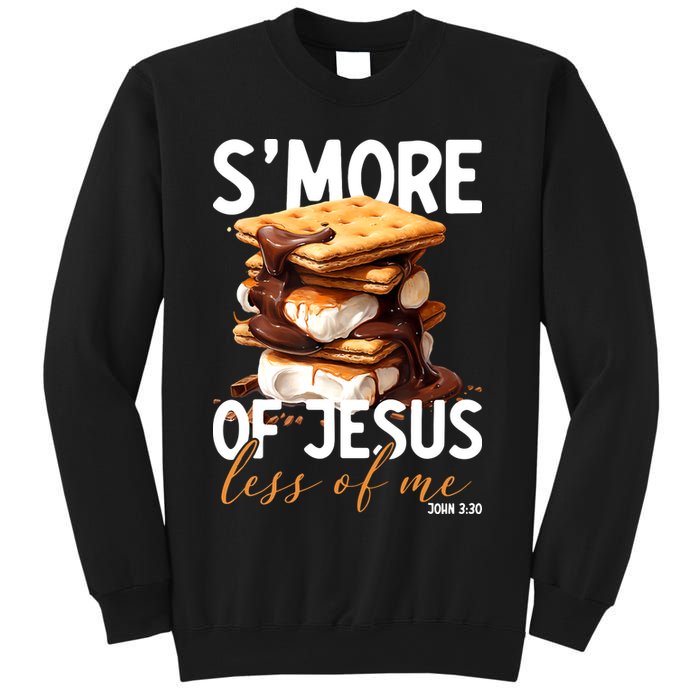 Smore Of Jesus Less Of Me Funny Christian Smore Gift Sweatshirt