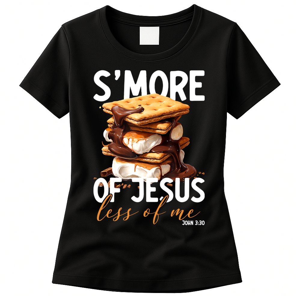 Smore Of Jesus Less Of Me Funny Christian Smore Gift Womens T-Shirt