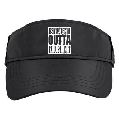 Straight Outta Louisiana Louisiana Funny Idea Adult Drive Performance Visor