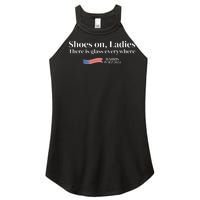 Shoes On Ladies There Is Glass Everywhere Harris Walz 2024 Women's Perfect Tri Rocker Tank