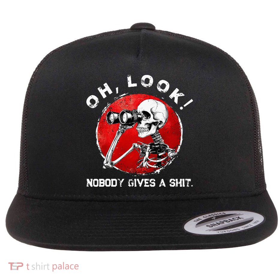 Skeleton Oh Look Nobody Gives A Shit Flat Bill Trucker Hat