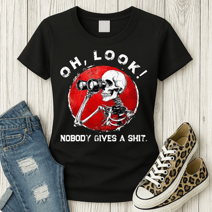 Skeleton Oh Look Nobody Gives A Shit Womens T-Shirt