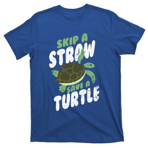 Saving Ocean Life Skip A Straw Save A Turtle Meaningful Gift T-Shirt