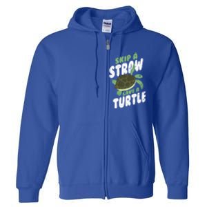 Saving Ocean Life Skip A Straw Save A Turtle Meaningful Gift Full Zip Hoodie