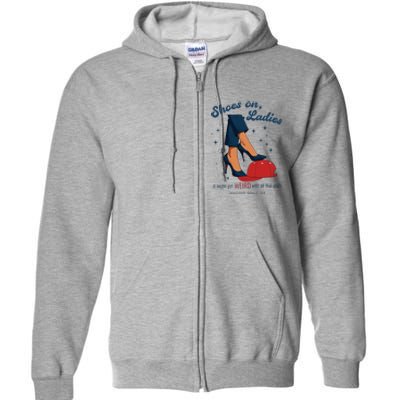 Shoes On Ladies Harris Walz 2024 Full Zip Hoodie