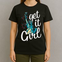 Statue of Liberty Get It American Flag 4th of July T-Shirt